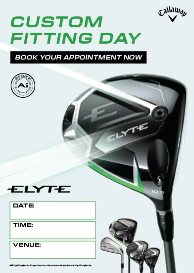 Callaway ELYTE Fitting Day